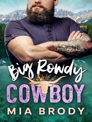 cover image of Big Rowdy Cowboy